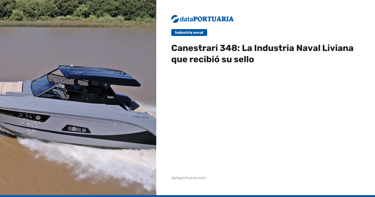 Canestrari 348: La Industria Naval Liviana que recibió su sello